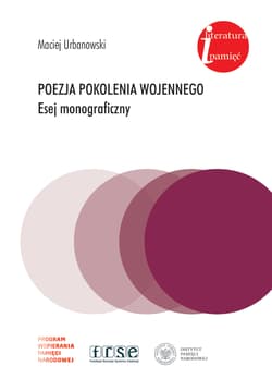 Poezja pokolenia wojennego. Esej monograficzny - Maciej Urbanowski