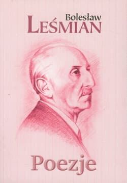 Poezje - Bolesław 	Leśmian
