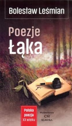 Poezje Łąka - Bolesław 	Leśmian