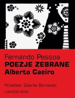 Poezje zebrane Alberto Caeiro
