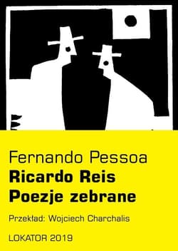 Poezje zebrane Ricardo Reis - Fernando Pessoa