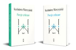 Poezje zebrane Tom 1-2 - Kazimierz Wierzyński