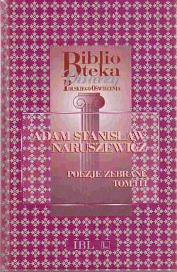 Poezje zebrane Tom 3 - Naruszewicz Adam Stanisław