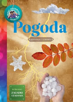 POGODA MŁODY OBSERWATOR PRZYRODY BR - Opracowanie Zbiorowe