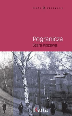 Pogranicza Stara Kiszewa - Maria Krawczyk