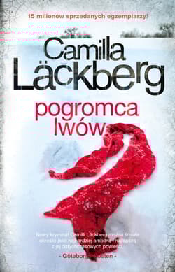 Pogromca lwów - Camilla  Läckberg