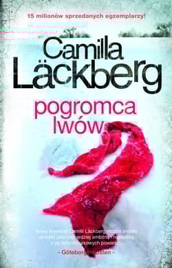 Pogromca lwów - Camilla  Läckberg