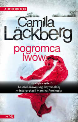 Pogromca lwów - audiobook - Camilla  Läckberg
