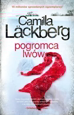 Pogromca lwów Czarna seria Tom 9 - Camilla  Läckberg
