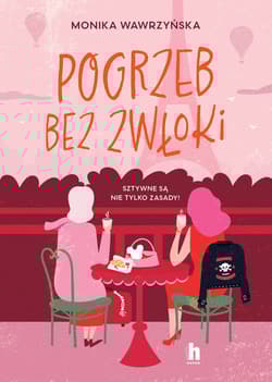 Pogrzeb bez zwłoki Wielkie Litery - Monika Wawrzyńska