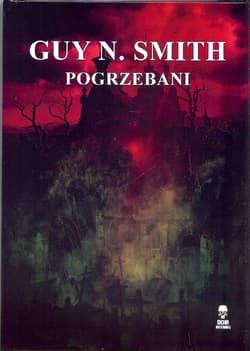 Pogrzebani - Smith Guy N.