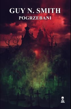 Pogrzebani - Smith Guy N.