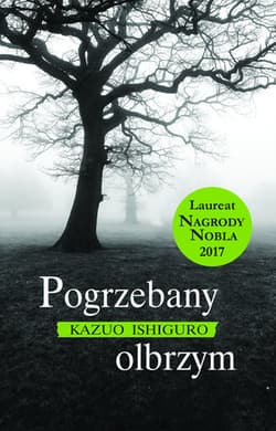 Pogrzebany olbrzym - Kazuo  Ishiguro