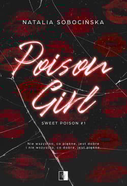 Poison Girl. Sweet Poison. Tom 1