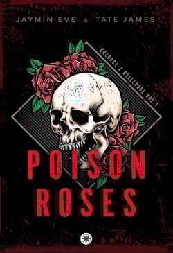 Poison Roses. Chłopcy z Bellerose. Tom 1 - Jaymin Eve