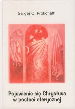 Pojawienie się Chrystusa w postaci eterycznej - Prokoffief Sergej O.