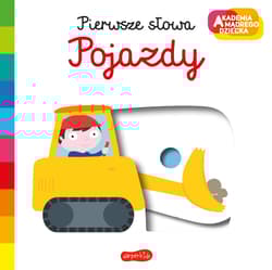 Pojazdy Akademia mądrego dziecka Pierwsze słowa - Nathalie Choux