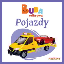 Pojazdy. Buba odkrywa - Opracowanie Zbiorowe