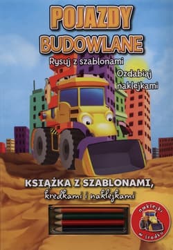 Pojazdy budowlane Rysuj z szablonami ozdabiaj naklejkami