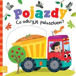 Pojazdy Co odkryję paluszkiem? - Grażyna Wasilewicz
