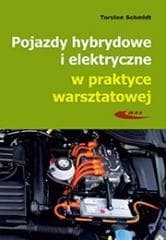 Pojazdy hybrydowe i elektryczne w praktyce - Schmidt Torsten