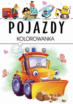 Pojazdy Kolorowanka - Praca zbiorowa