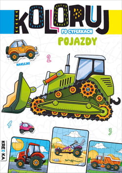 Pojazdy. Koloruj po cyferkach - Opracowanie Zbiorowe