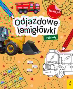 Pojazdy. Łamigłówki z naklejkami - Opracowanie Zbiorowe