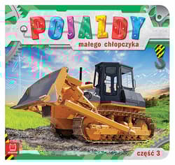 Pojazdy małego chłopczyka część 3 - Opracowanie Zbiorowe