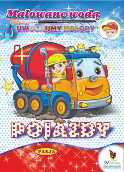 Pojazdy. Malowane wodą - Grażyna Motylewska