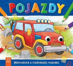 Pojazdy Malowanka z ruchomymi oczkami - Sylwia Kajdana