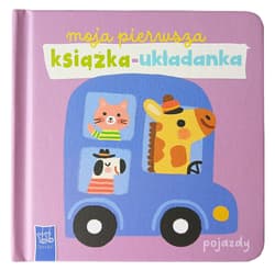 Pojazdy. Moja pierwsza książka-układanka - Opracowanie Zbiorowe