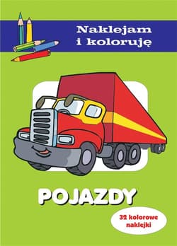 Pojazdy Naklejam i koloruję - Anna Wiśniewska