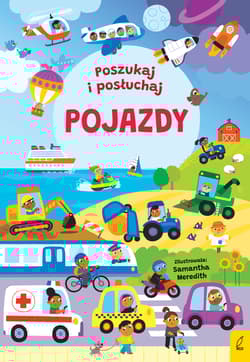 Pojazdy. Poszukaj i posłuchaj - Samantha Meredith
