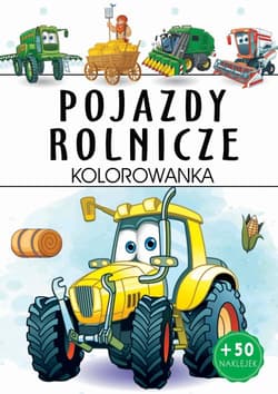 Pojazdy rolnicze - Opracowanie Zbiorowe