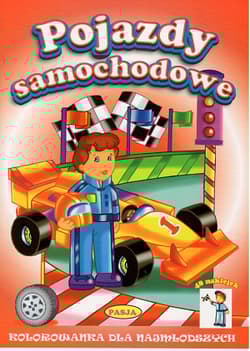 Pojazdy samochodowe kolorowanki dla najmłodszych - Opracowanie Zbiorowe
