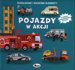 Pojazdy w akcji ruchome elementy - Wójcik Elżbieta