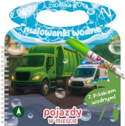 Pojazdy w mieście. Zadanka & malowanki wodne - Wioleta Żyłowska