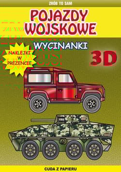 Pojazdy wojskowe wycinanki 3 D - Tonder Krzysztof