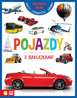 Pojazdy. Wszystko wiem! - Opracowanie Zbiorowe