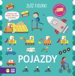 Pojazdy. Złóż figurki - Opracowanie Zbiorowe