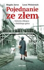 Pojednanie ze złem - Weintraub Leon, Jaros Magdalena