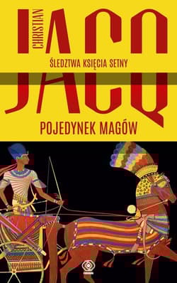 Pojedynek magów Śledztwa księcia Setny Tom 4