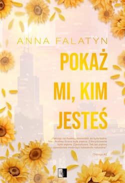 Pokaż mi kim jesteś. Chicago. Tom 2 - Anna Falatyn