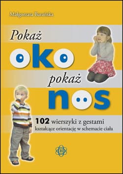 Pokaż oko pokaż nos - Barańska Małgorzata