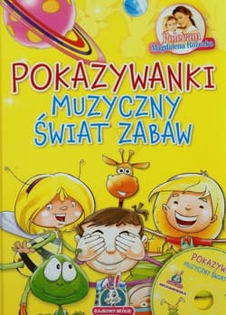 Pokazywanki muzyczny świat zabaw + CD