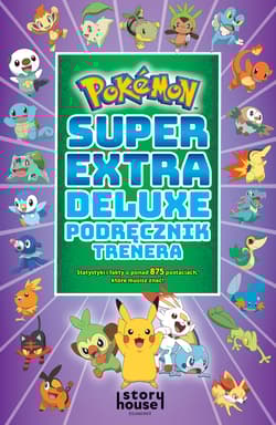 Pokemon. Super Extra Deluxe Podręcznik Trenera - null null, Opracowanie Zbiorowe