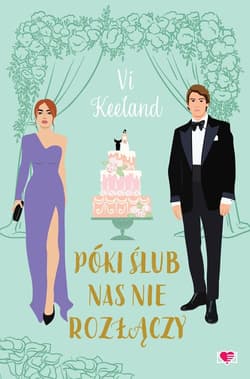 Póki ślub nas nie rozłączy - Vi Keeland