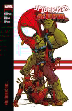 Póki śmierć nas… Spider-Man/Deadpool. Marvel Classic. Tom 2 - Thompson Robbie, Bachalo Chris, Scott Hepburn
