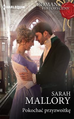 Pokochać przyzwoitkę - Sarah Mallory